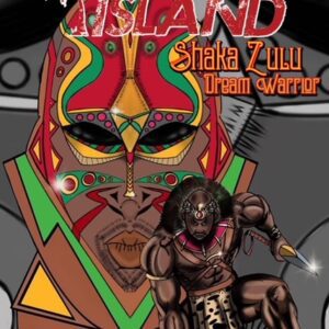 The cover page of the book warrior island shaka zulu dream warrior